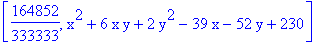 [164852/333333, x^2+6*x*y+2*y^2-39*x-52*y+230]